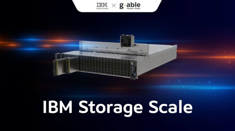 IBM Storage Scale by G-Able ระบบสตอเรจที่ตอบโจทย์ทุกรูปแบบการใช้งาน
